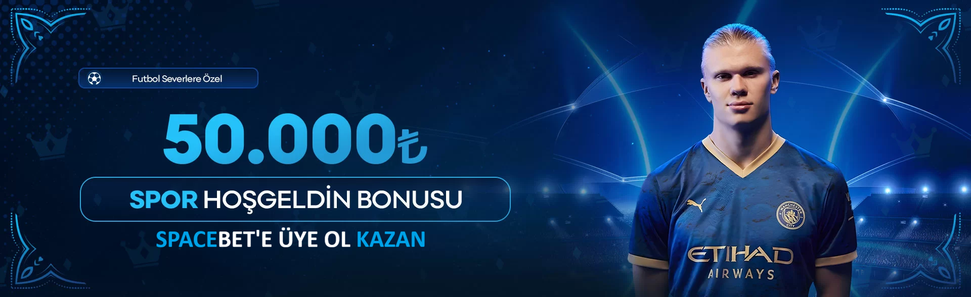 50.000 TL SPOR HOŞGELDİN BONUSU
